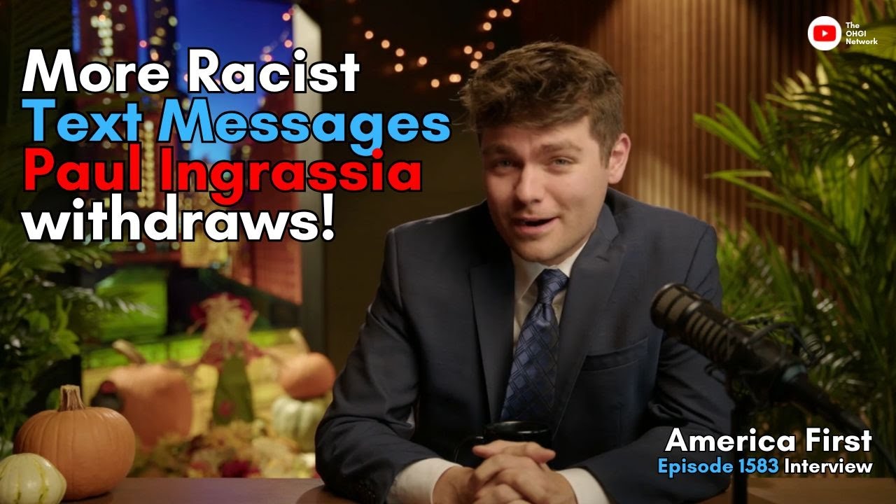 Trump&rsquo;s Nominee Drops Out After &lsquo;Nazi&rsquo; Texts?! | Nicholas J. Fuentes America First Ep 1583 Review