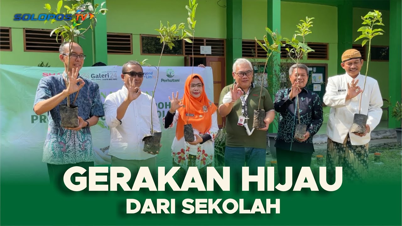 Gerakan Hijau dari Sekolah | GREEN MOVEMENT SOLOPOS 2022