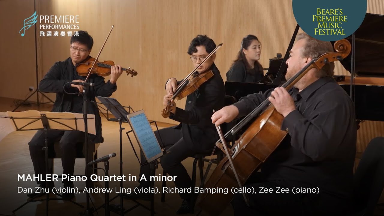 MAHLER Piano Quartet / Dan Zhu, Andrew Ling, Richard Bamping, Zee Zee (Zhang Zuo)