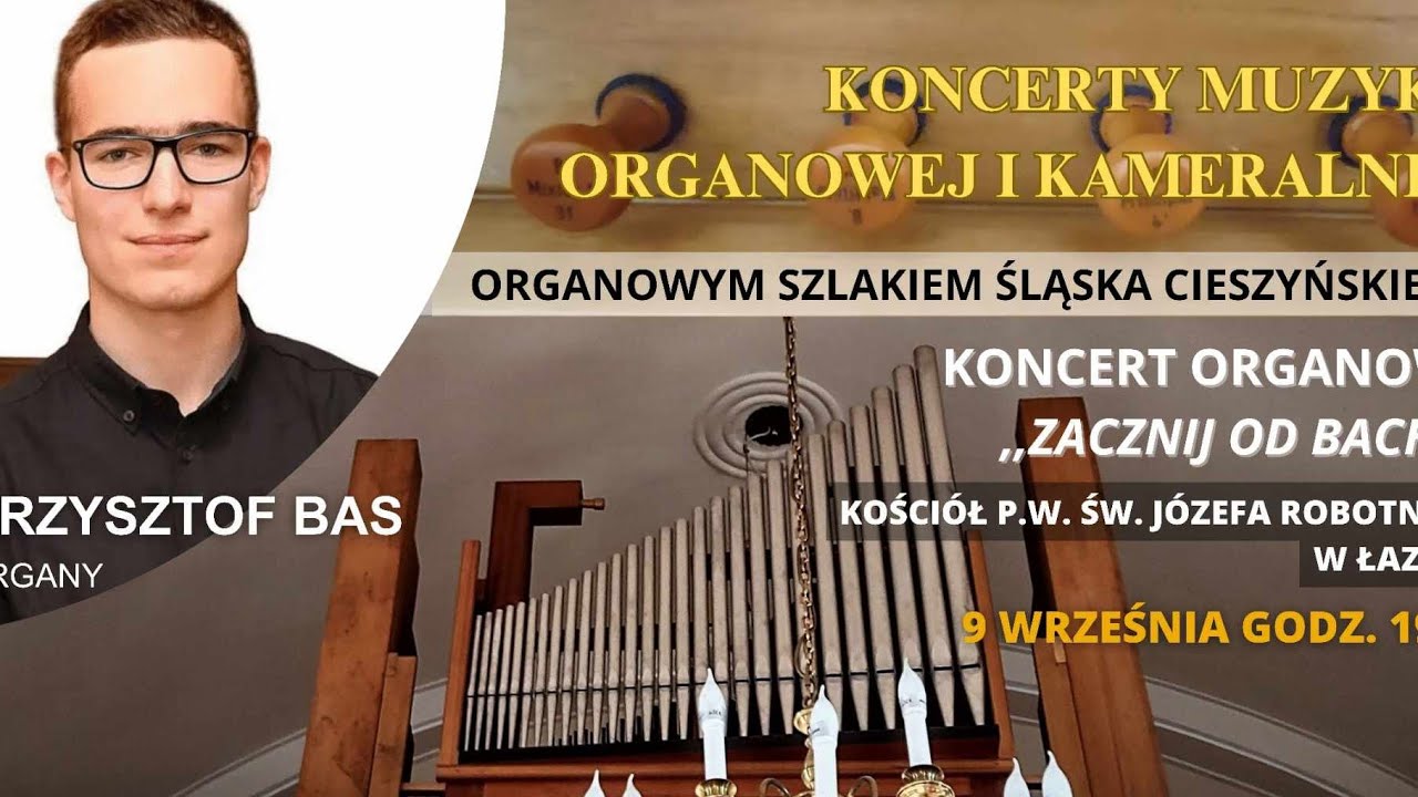 Koncert Organowy w Łazach - Krzysztof Bas