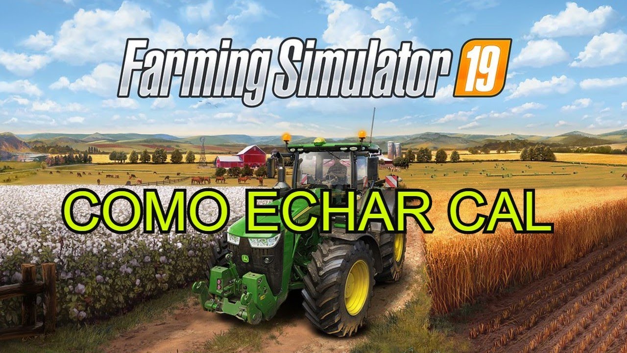 🚜Como ECHAR CAL en FARMING SIMULATOR 19🙌 | 2020 |