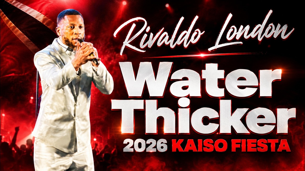 2026 KAISO FIESTA _38. Rivaldo London – Water Thicker