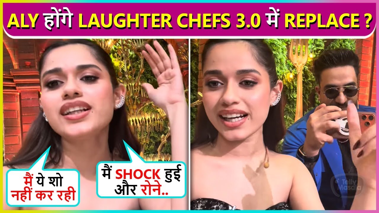 Jannat Zubair Reacts On Aly's Replacement As Jodi In Laughter Chefs 3, Says ' Mujhe Ye Ya Fir Reem.'