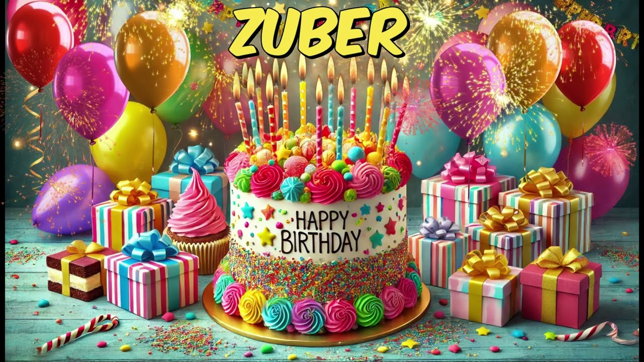 ZUBER Happy Birthday Song - Happy Birthday to You