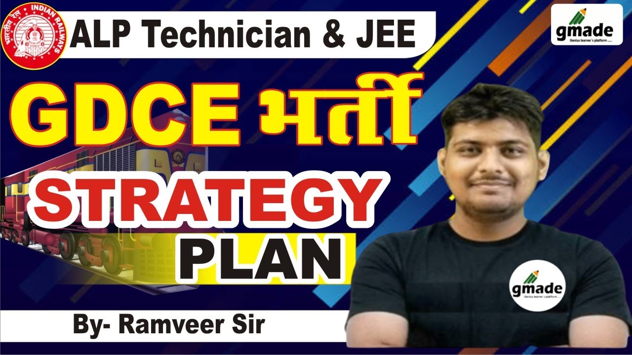 Railway GDCE  ALP/Tech & JE 2023🔥भर्ती  Full Strategy Plan | 😱Complete Information | By Ramveer Sir