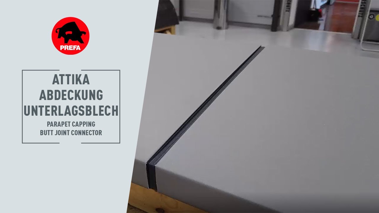PREFA Tipps & Tricks | Attika und Mauerabdeckung - Unterlagsblech