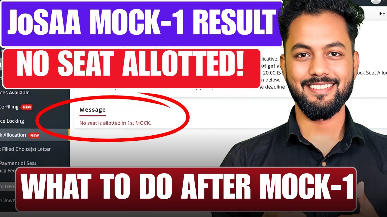 URGENT|JoSAA Mock Round-1 OUT|No Seat Allotted?|What To Do After Mock Seat Allocation 