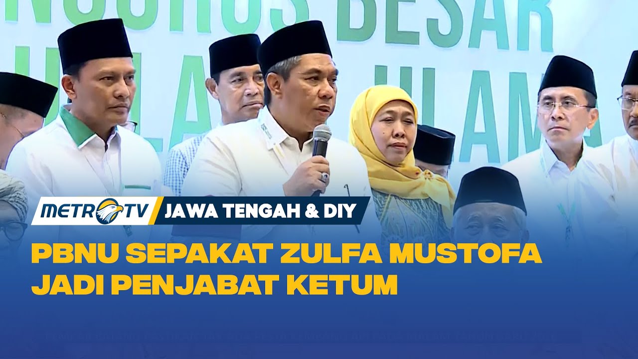 Pleno PBNU Tetapkan Zulfa Mustofa Jadi Penjabat Ketum
