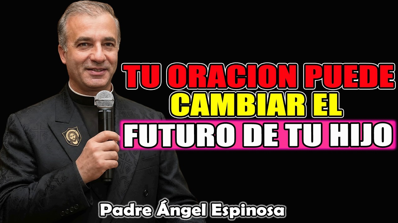 Cómo Orar Por Tu Hijo Y Cortar Toda Maldición Oculta Que Está Afectando Su Futuro | Ángel Espinosa