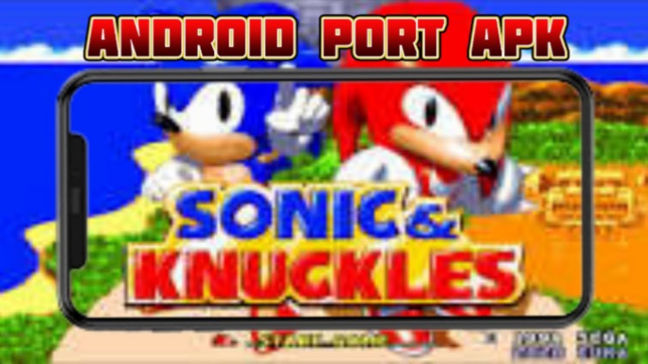 Sonic and knuckles android port:!!! (Apk) 295 sub special !!
