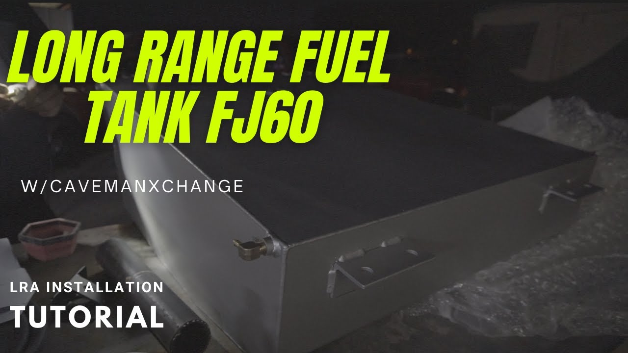FJ60 LONG RANGE FUEL TANK INSTALLATION