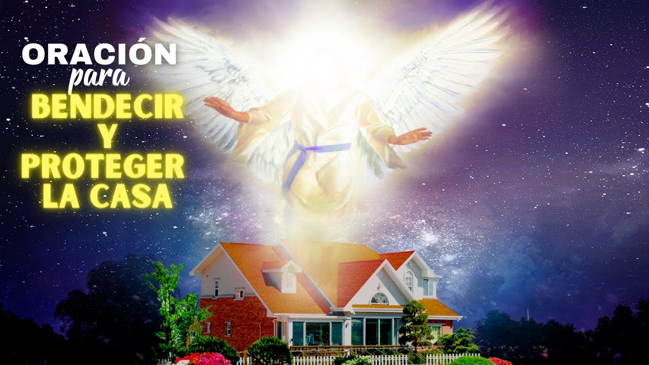 🔴ORACIÓN PARA PROTEGER Y BENDECIR LA CASA ,🙏🙌EN EL NOMBRE DE JESÚS