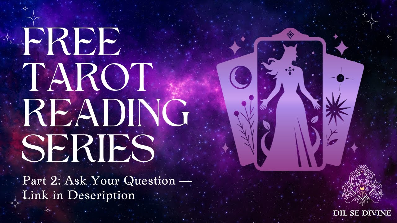 ✨ Free Tarot Reading Series | Part 2: Ask Your Questions | Divine Guidance
