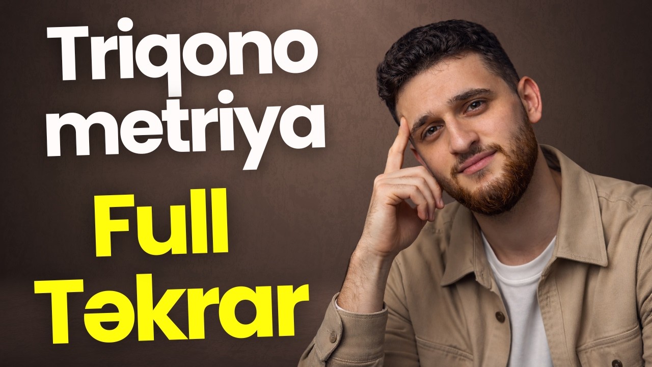 ✅♨️ Triqonometriya  - Full Təkrar | Qızıl Qaydalar |