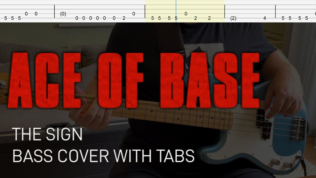 Ace of Base - The Sign (Bass Cover with Tabs)