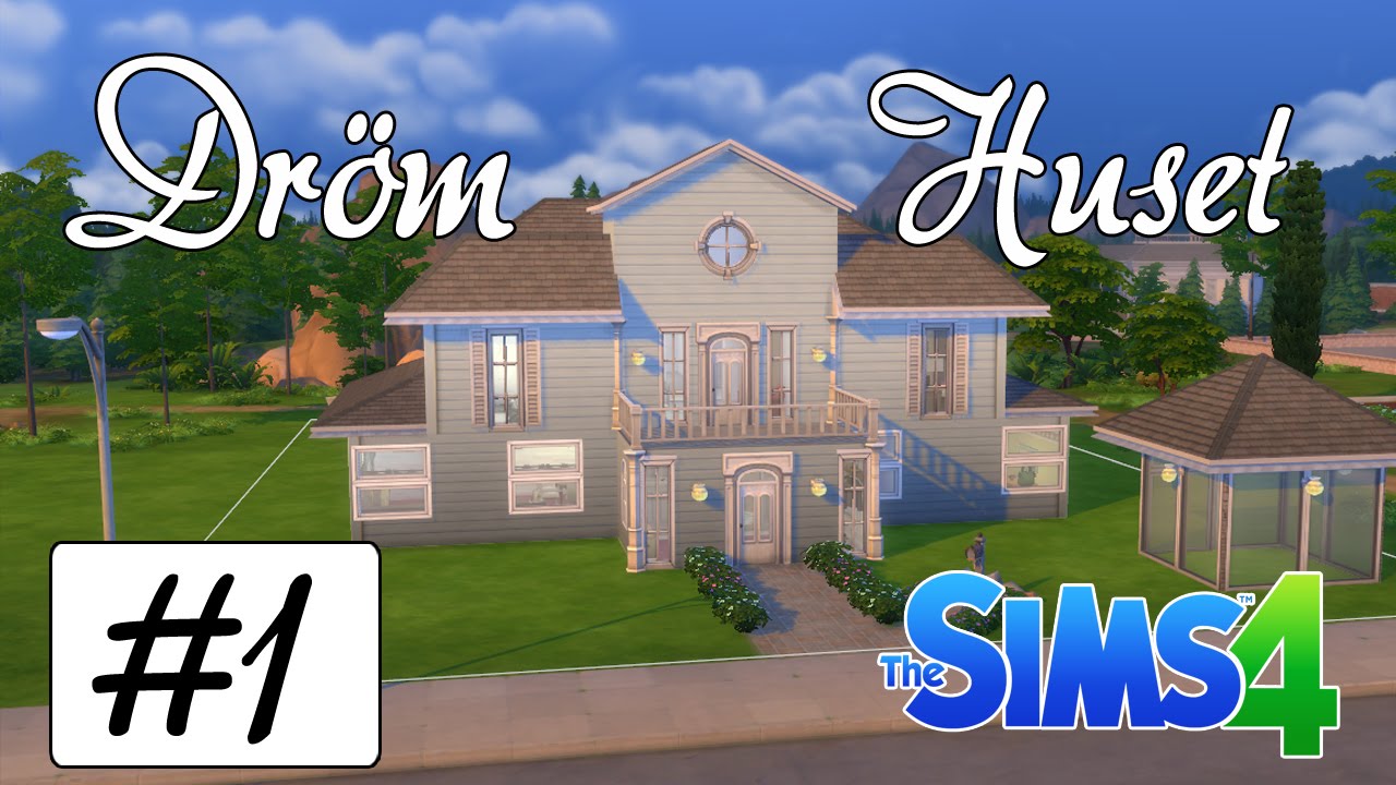 The Sims 4 DrömHuset - SpeedBuilding #1