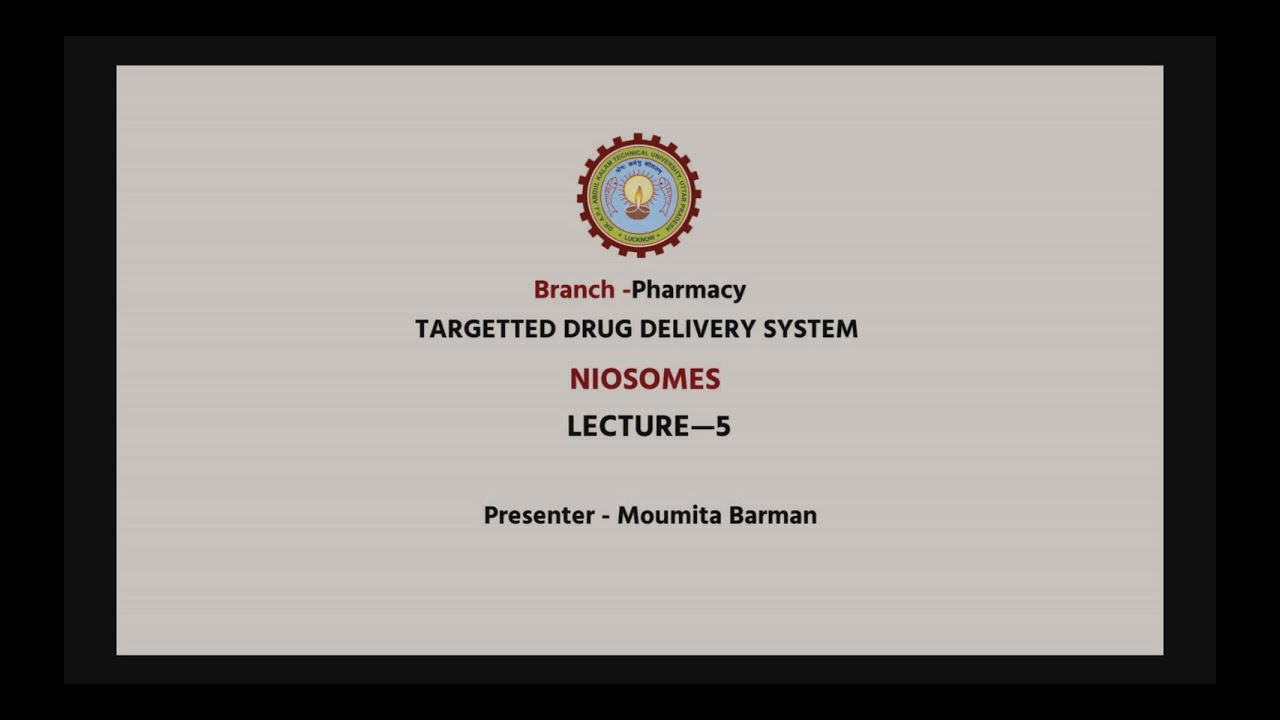 Novel Drug Delivery Systems (NDDS) | Niosomes Part-2| AKTU Digital Education