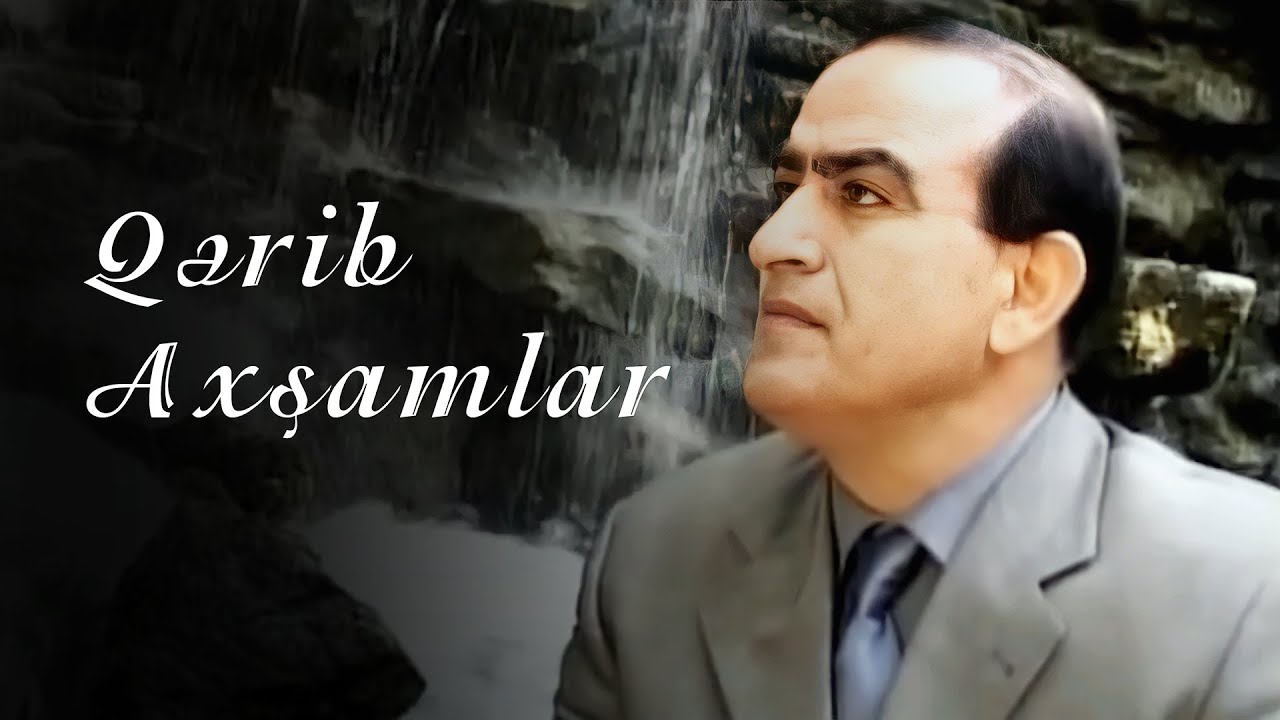 Vəliağa Tağıyev - Qərib Axşamlar