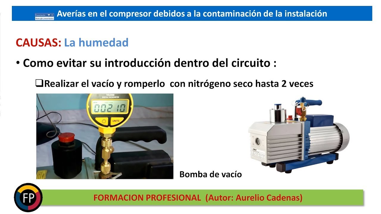 Clase 178: Causas averias compresor por contaminantes