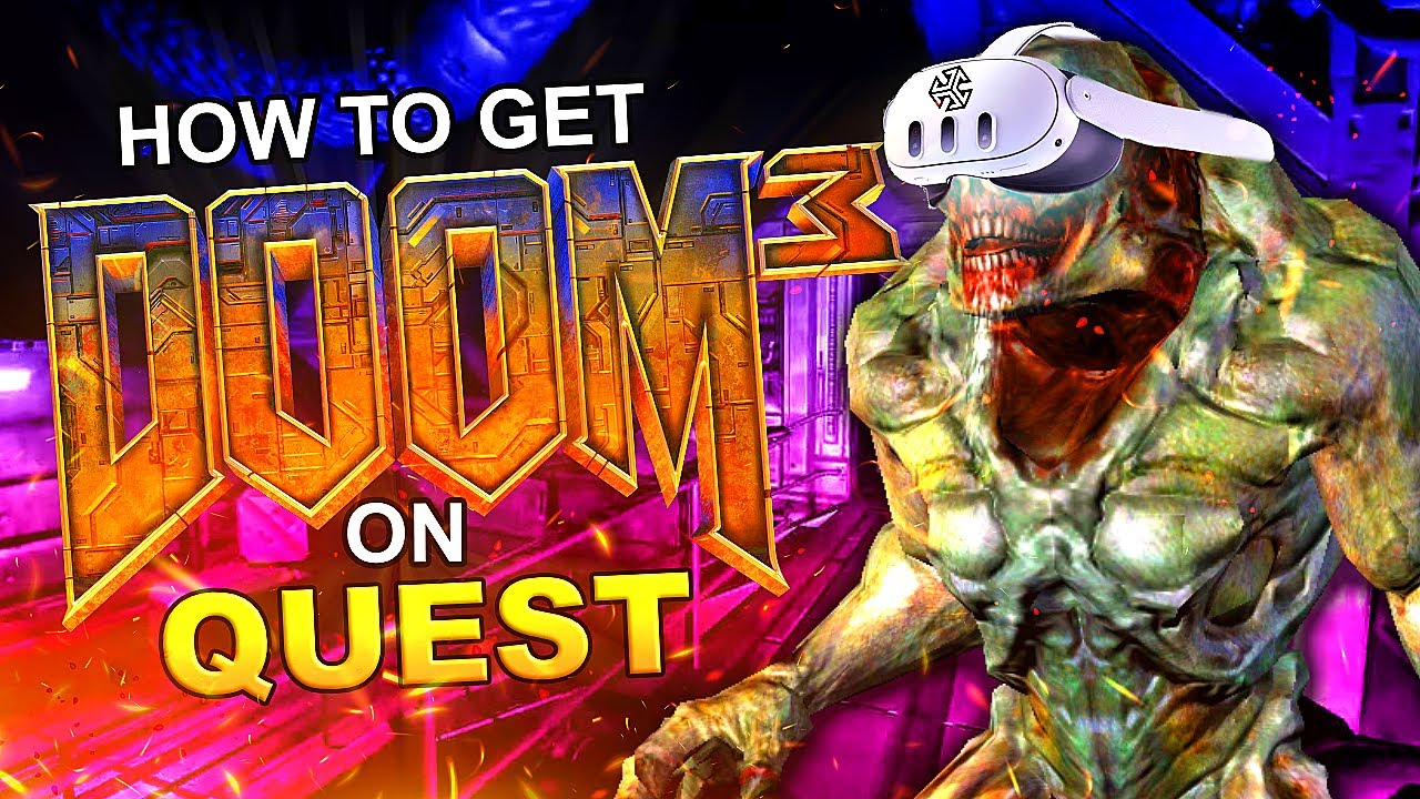 Как установить Doom 3 на Quest 3 с помощью SideQuest!