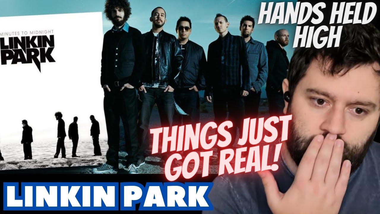 Linkin Park - Hands Held High | REACTION