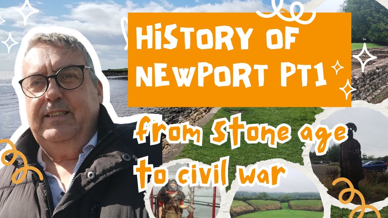 History of Newport Part 1 - from stone age to civil war
