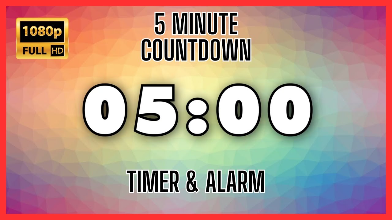 ⏰ 5 Minute Timer Countdown 1080p HD Online Timer to Improve Your Focus and Accelerate Productivity