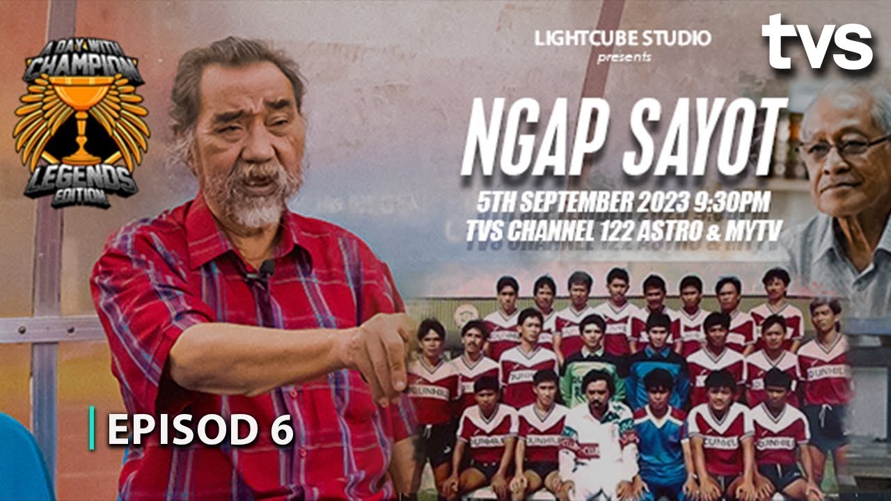 A Day With Champion S2 : Ngap Sayot | EP6