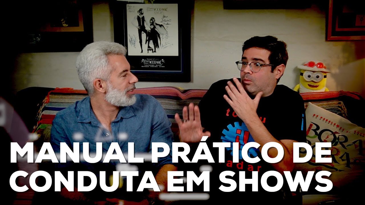 Manual prático de conduta em shows | Conversa de Botequim | Alta Fidelidade