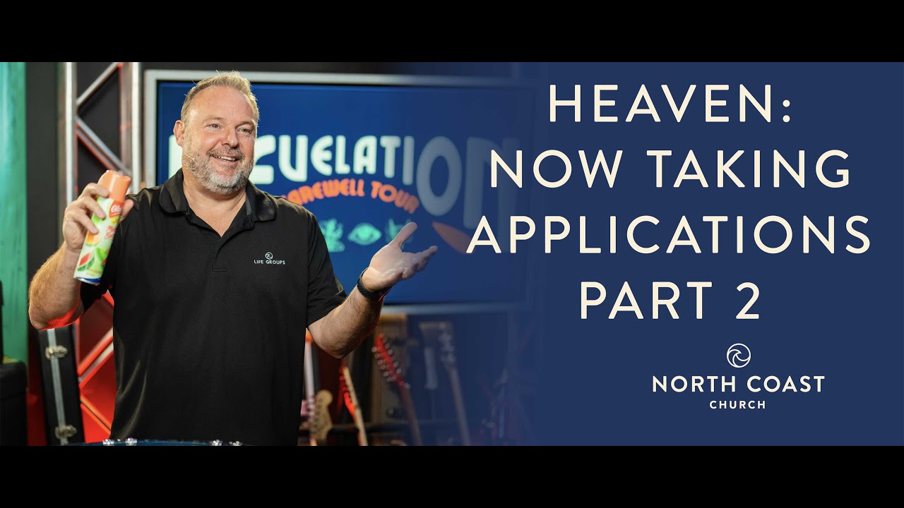 Heaven: Now Taking Applications Part 2 - Revelation: Farewell Tour, Message 23