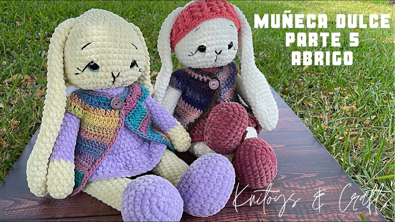 Amigurumi Muñeca Dulce coneja - Parte 5 Abrigo