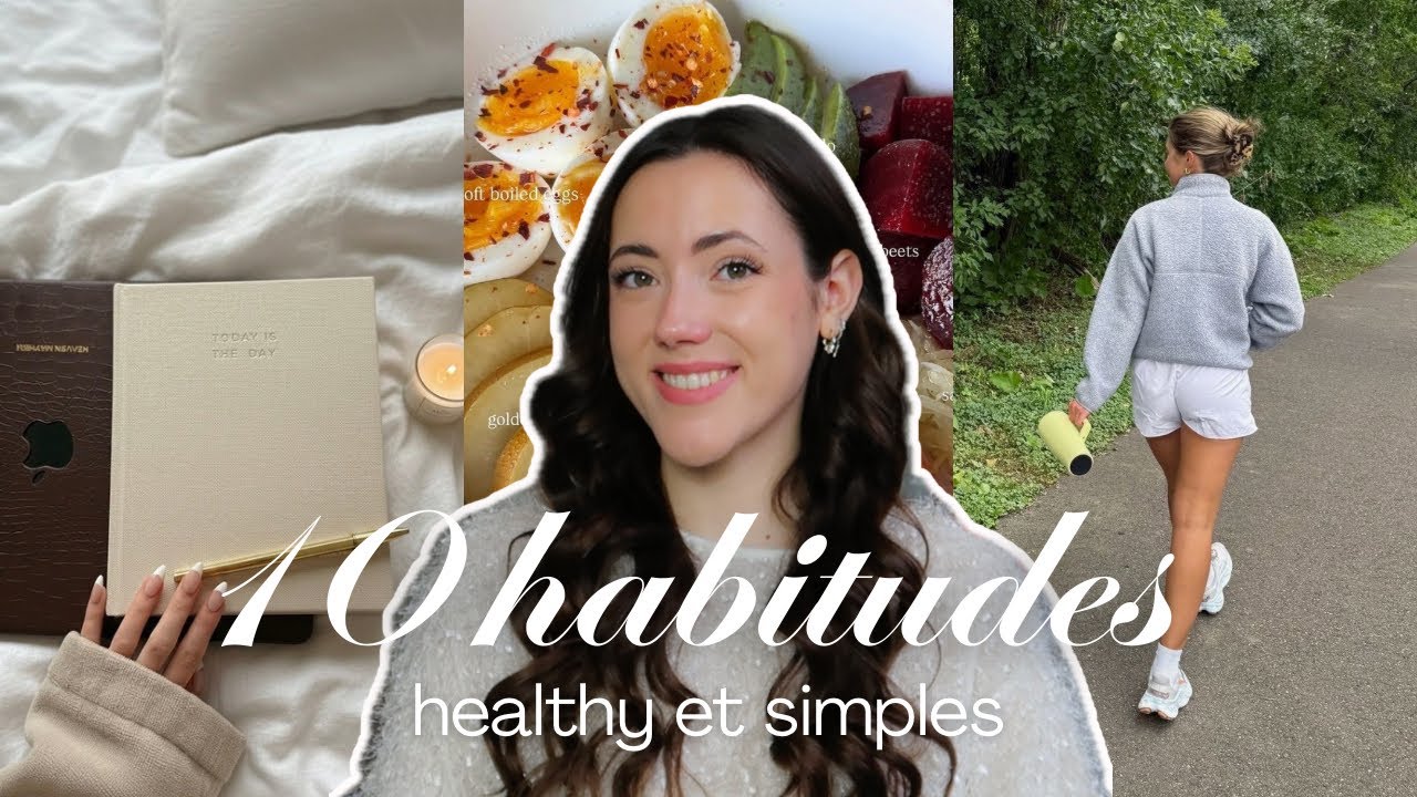 10 habitudes healthy et simples à mettre en place