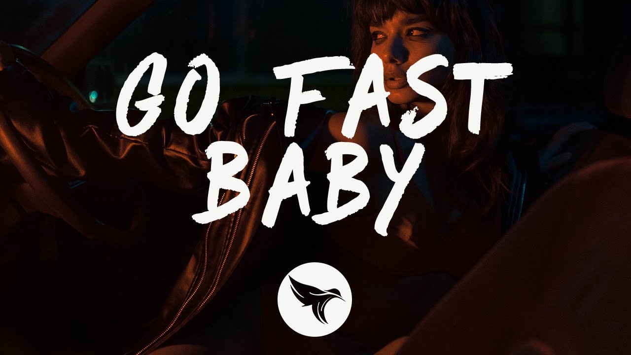Raissa - GO FAST BABY (Lyrics)