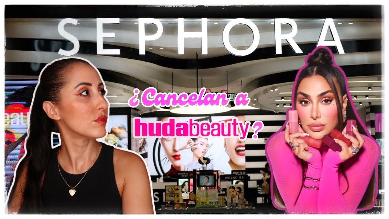 ❥ ¿Sephora EXPULSA a Huda Beauty de sus tiendas?😱💄| Os cuento la Polémica y TODO lo que ha pasado ❥