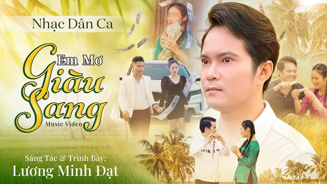 EM MƠ GIÀU SANG -( HAI CHỮ GIÀU SANG 2 ) | NHẠC  DÂN CA HAY NHẤT 2023 | LƯƠNG MINH ĐẠT  MIỀN TÂY |