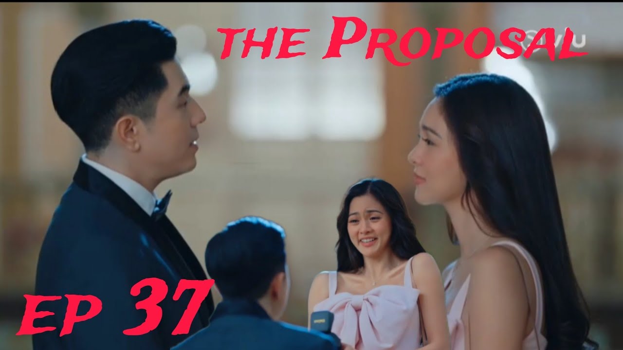 The Proposal... What's Wrong With Secretary Kim ep37