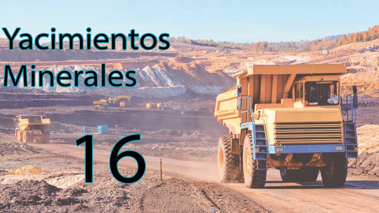 Yacimientos Minerales - Miner&iacute;a