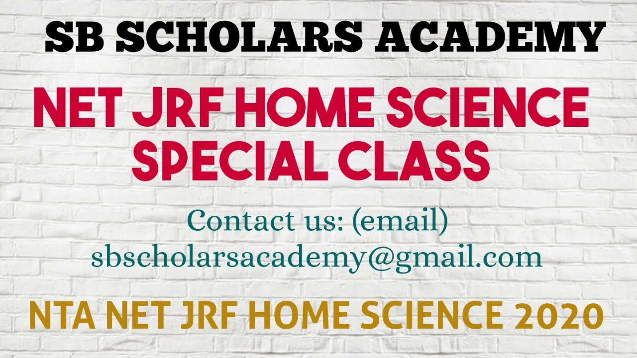 NTA NET JRF Home Science Special Class || NET JRF HOME SCIENCE 2020 ||Paper-2 ||SB SCHOLARS ACADEMY