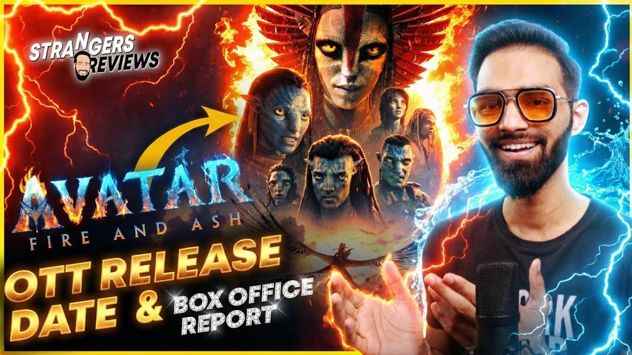 Avatar Fire and Ash OTT Release Date | Avatar Fire and Ash Hindi OTT Release Date | Avatar 3 OTT