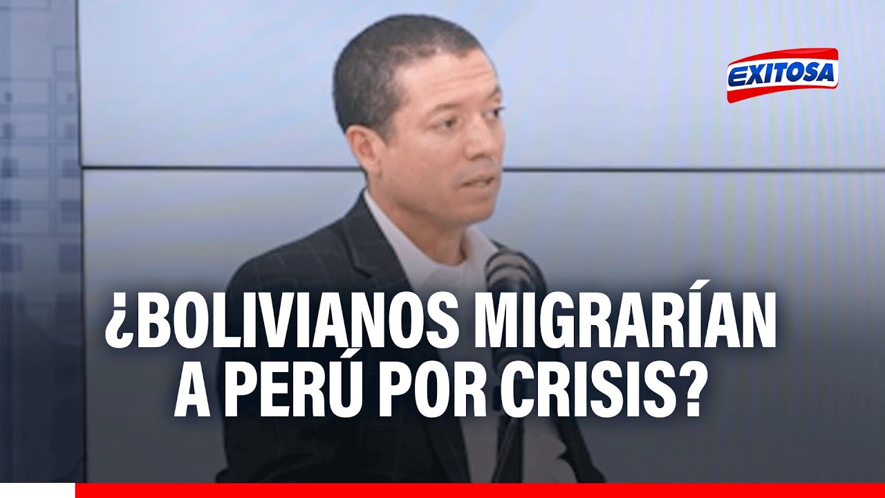 🔴🔵 ¿Bolivianos migrarían a Perú debido a crisis? Experto analiza complicada situación