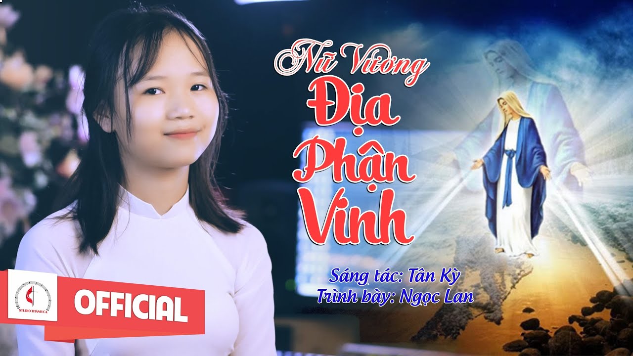 Nữ  Vương Địa  Phận Vinh || St Tân Kỳ || Trình bày : Ngọc Lan ||MV Thánh Ca