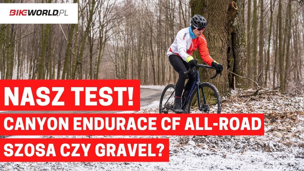 Test: Canyon Endurace CF 7 All-Road (2022) - 2w1 na pograniczu szosy i gravela