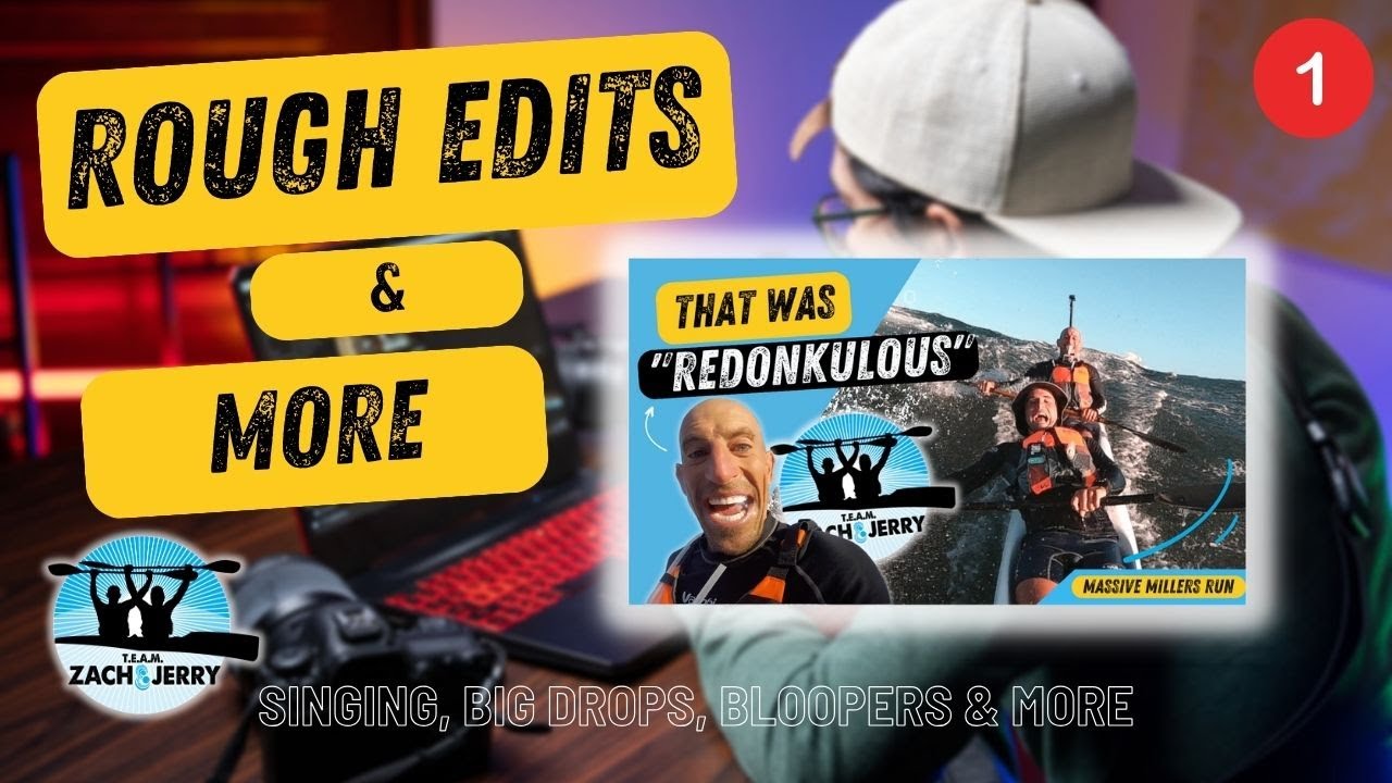 Rough Edits & More - That was 