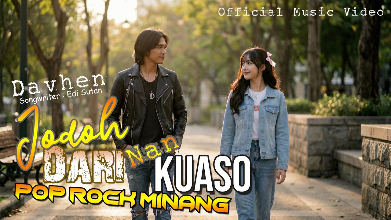 Jodoh Dari Nan Kuaso - Davhen | POP ROCK MINANG (Lagu Minang Romantis) - Official Music Video