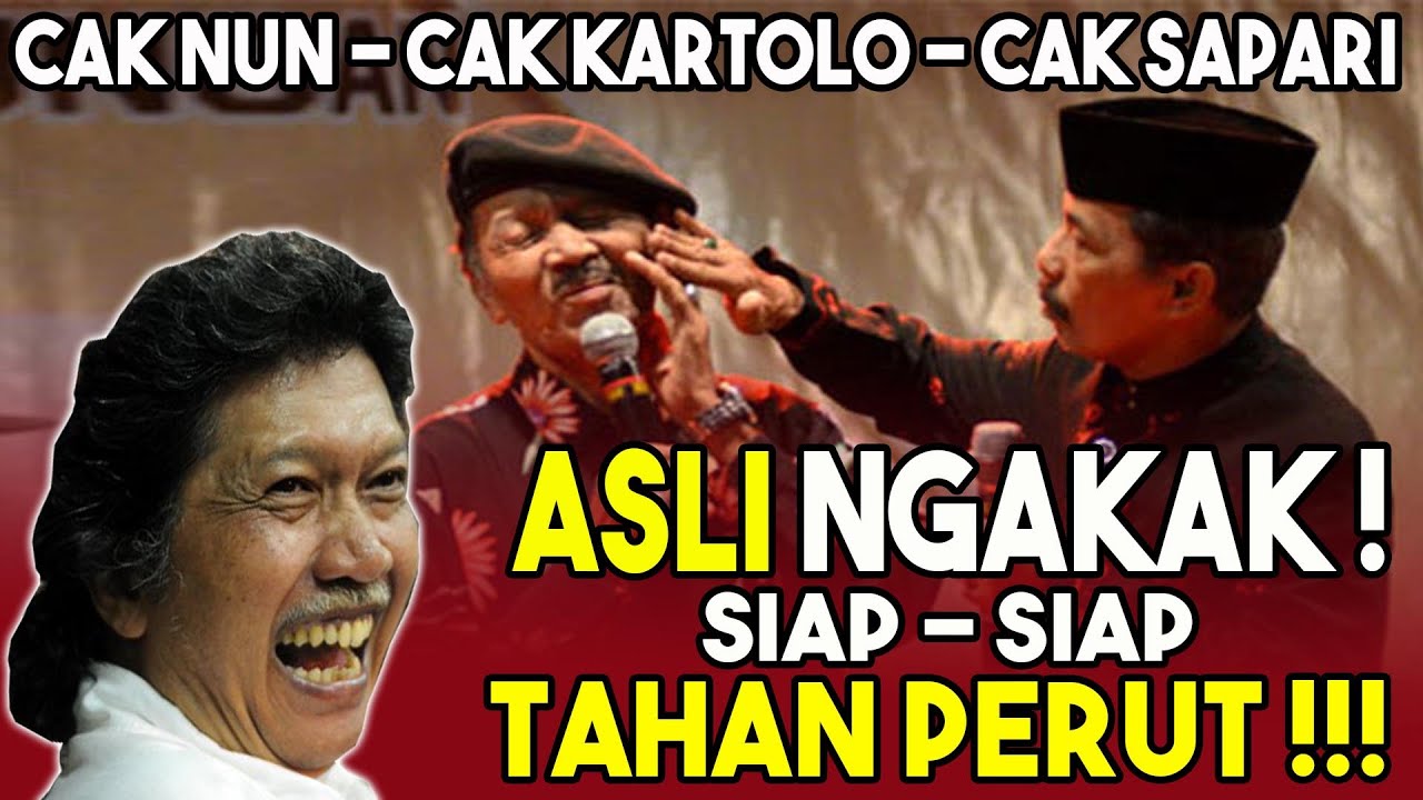 ASLI NGAKAK !!! kemesraan cak nun, cak kartolo, & cak sapari di kenduri cinta ( nostalgia video )