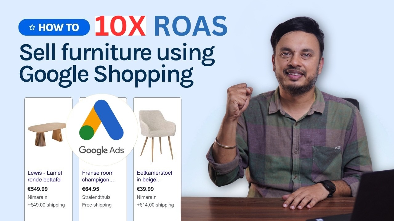 How to Increase Furniture Store Sales with Google Ads (10X ROAS)