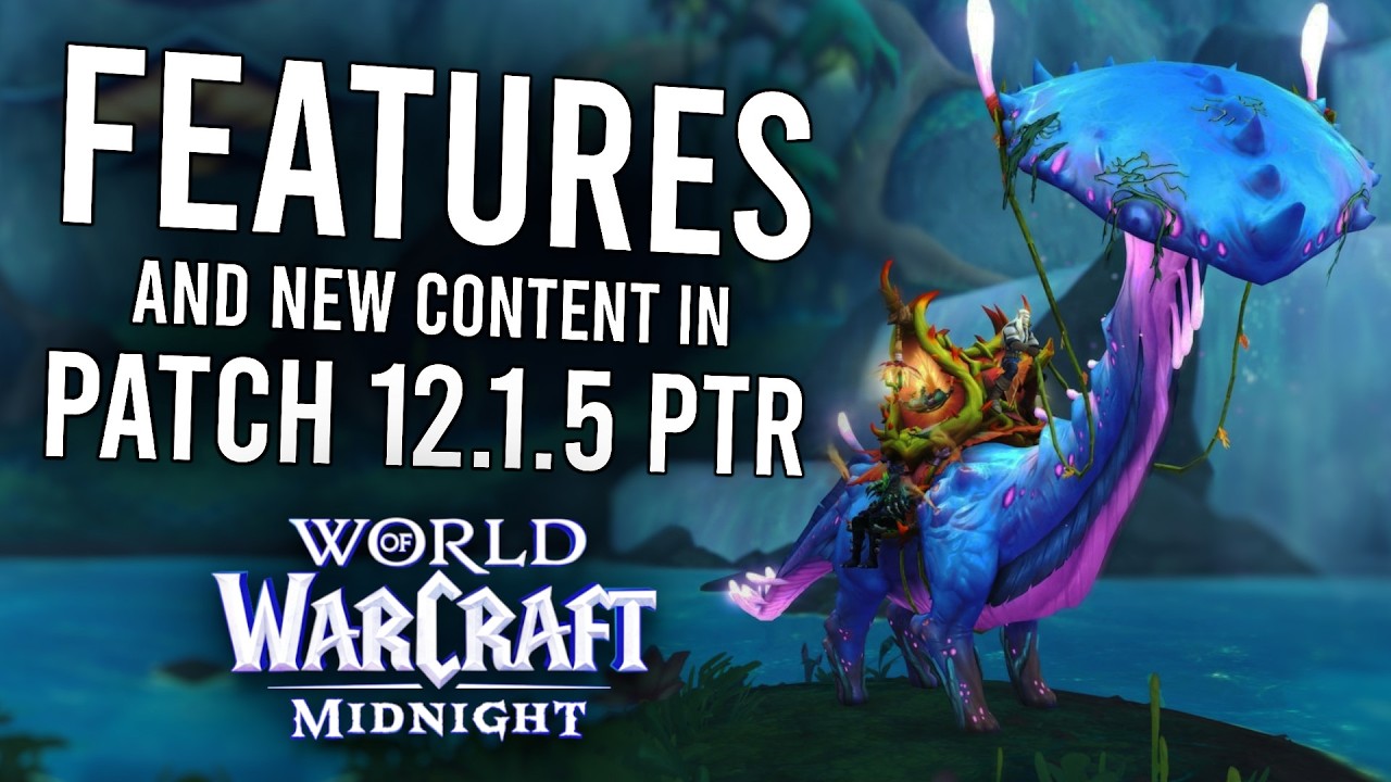 Патч 12.1.5 для WoW &mdash; ЭТО НЕЧТО! (5 лучших нововведений)