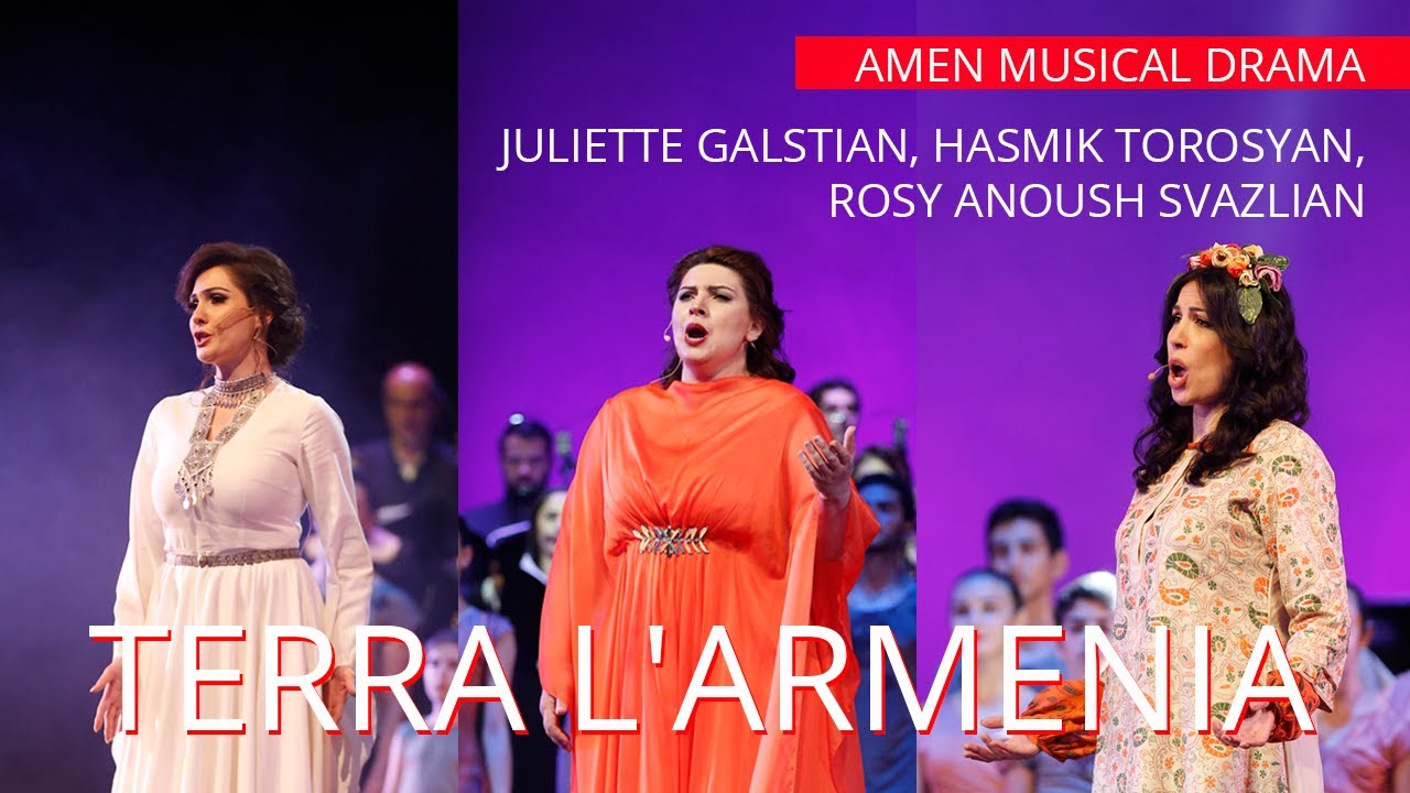 Terra L'Armenia - Armenian Crossover Opera - Amen
