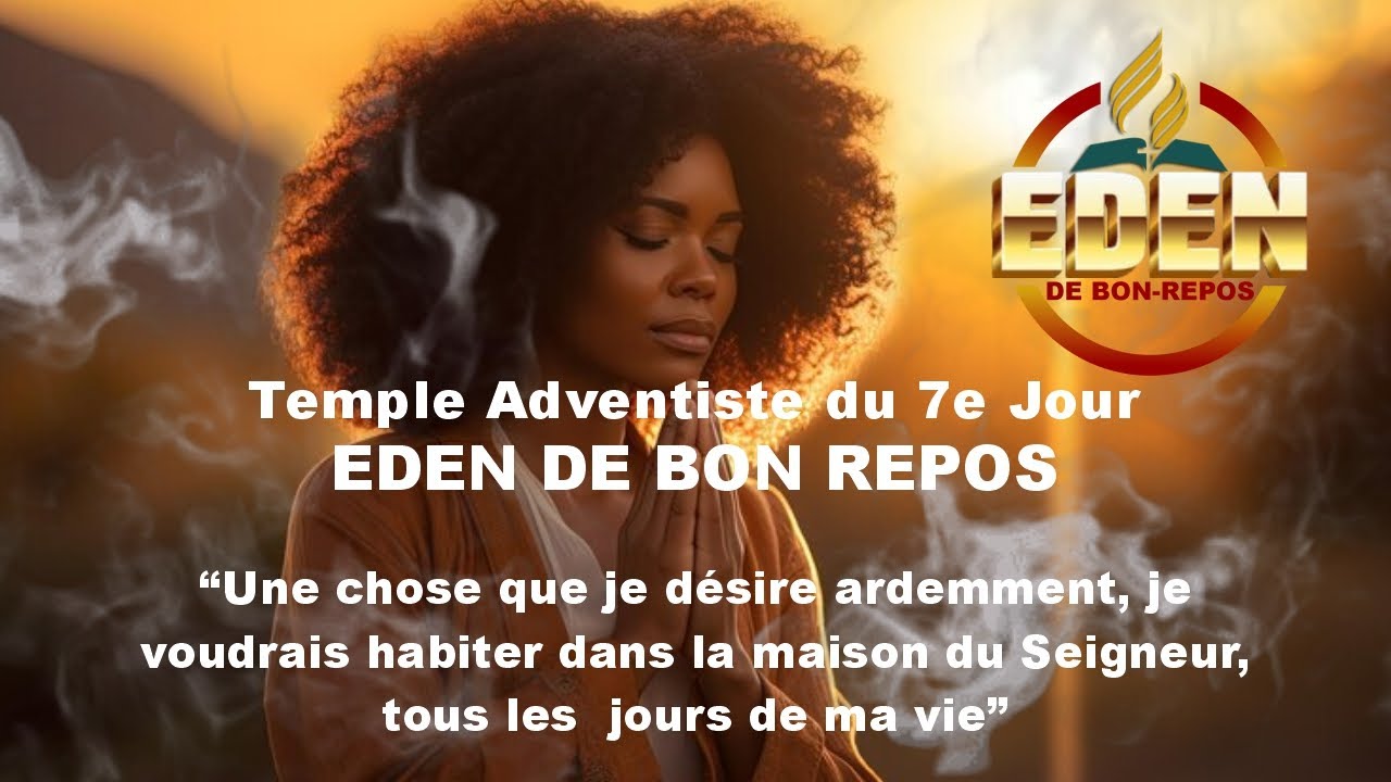 Temple Adventiste Eden de Bon Repos  | Journée Internationale de prière de la femme Adventiste  |