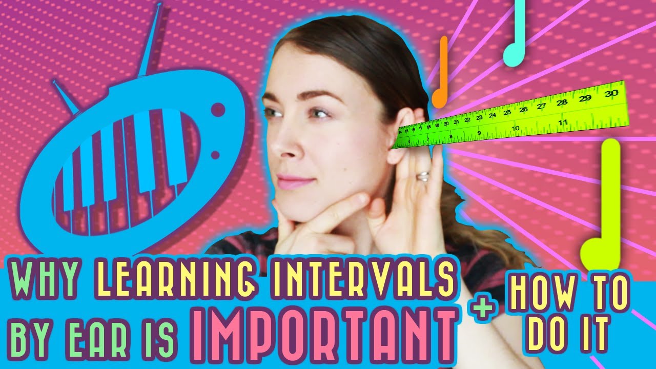 Why Learning Intervals by Ear is Important (And How To Do It)